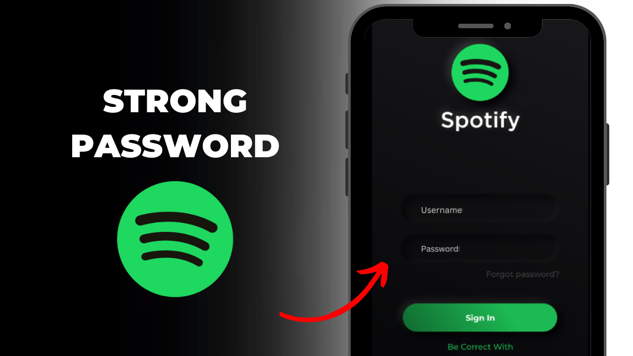 make the Spotify account more secure Strong Password Can people see your username on Spotify