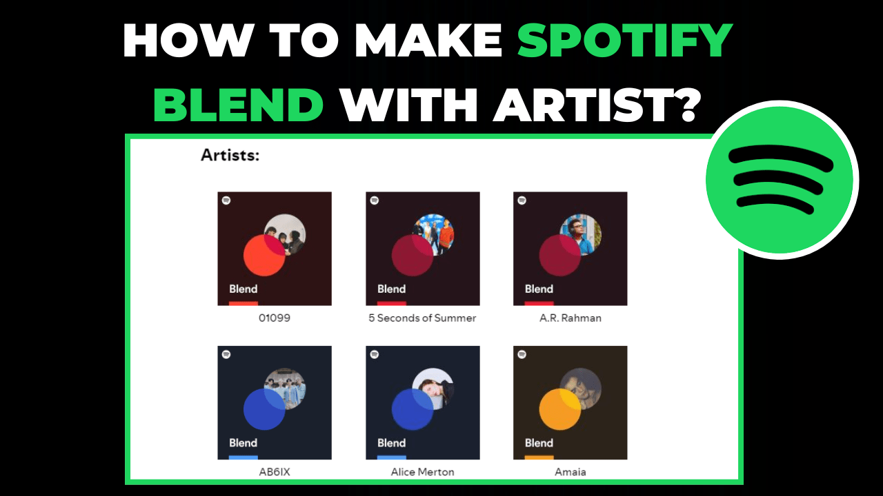 make Spotify Blend with Artist make Spotify Blend with Friends